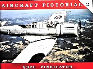 Bild des Verkufers fr Aircraft Pictorial No. 2 - SB2U Vindicator zum Verkauf von Liberty Book Store ABAA FABA IOBA