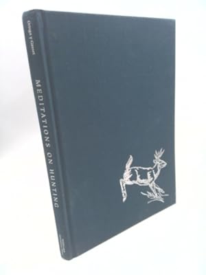 Seller image for Meditations on Hunting for sale by ThriftBooksVintage