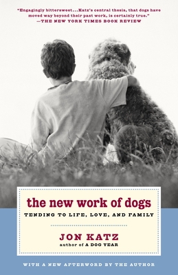 Seller image for The New Work of Dogs: Tending to Life, Love, and Family (Paperback or Softback) for sale by BargainBookStores