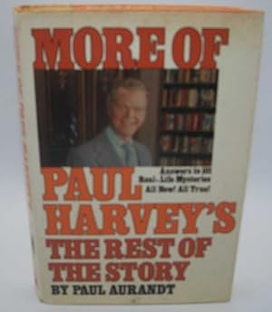 More of Paul Harvey's The Rest of the Story
