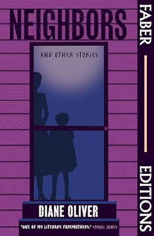 Bild des Verkufers fr Neighbors and Other Stories (Faber Editions): 'Breathtaking' - Tayari Jones; 'Brilliant' - Damon Galgut zum Verkauf von WeBuyBooks