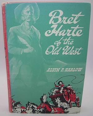 Seller image for Bret Harte of the Old West for sale by Easy Chair Books