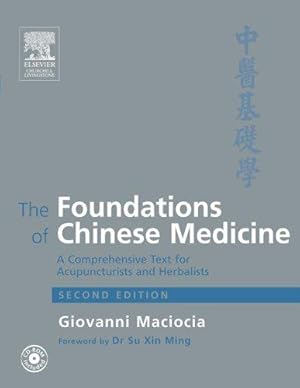 Immagine del venditore per The Foundations of Chinese Medicine: A Comprehensive Text venduto da WeBuyBooks