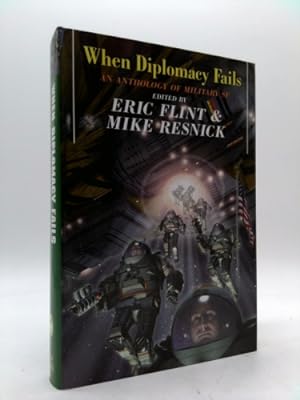Imagen del vendedor de When Diplomacy Fails: An Anthology of Military Science Fiction a la venta por ThriftBooksVintage
