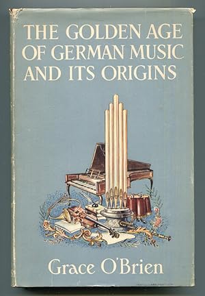 Seller image for The Golden Age of German Music and Its Origins for sale by Book Happy Booksellers