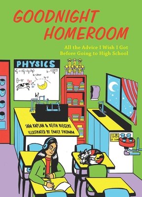 Seller image for Goodnight Homeroom: All the Advice I Wish I Got Before Going to High School (Hardback or Cased Book) for sale by BargainBookStores