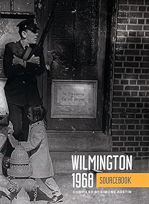 Wilmington 1968 Sourcebook