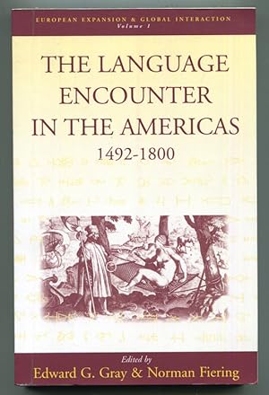 The Language Encounter in the Americas, 1492-1800: A Collection of Essays