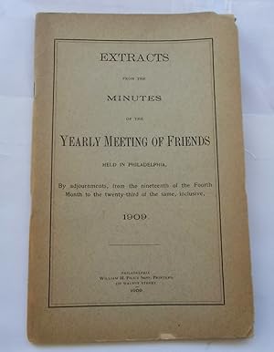 Extracts from the Minutes of the Yearly Meeting of Friends Held in Philadelphia, by adjournments,...