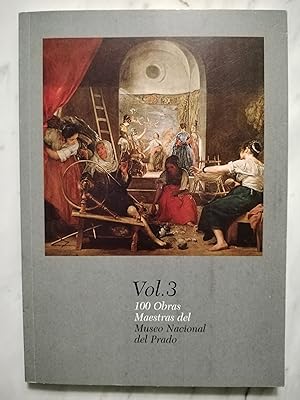 100 Obras Maestras del Museo Nacional del Prado. Vol 3