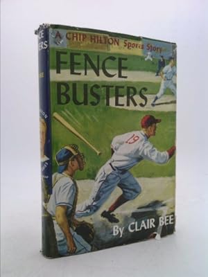 Seller image for Fence Busters. A Chip Hilton Sports Story for sale by ThriftBooksVintage