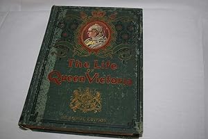 Seller image for Life of Queen Victoria, The (Memorial Edition) for sale by Lotzabooks