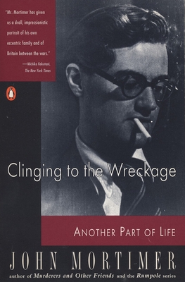 Seller image for Clinging to the Wreckage: Another Part of Life (Paperback or Softback) for sale by BargainBookStores