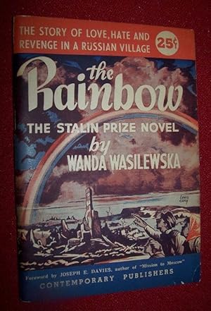 Seller image for The Rainbow ( the Stalin Prize Novel ) the Story of Love, Hate and Revenge in a Russian Village for sale by Antiquarian Bookshop