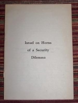 Immagine del venditore per Israel on Horns of a Security Dilemma venduto da Antiquarian Bookshop