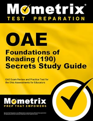 Seller image for Oae Foundations of Reading (190) Secrets Study Guide: Oae Exam Review and Practice Test for the Ohio Assessments for Educators (Paperback or Softback) for sale by BargainBookStores