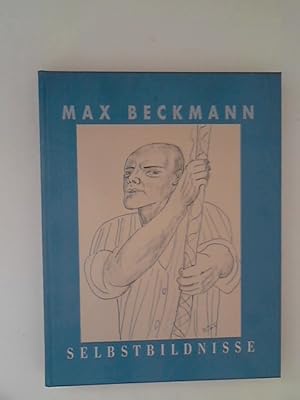 Seller image for Max Beckmann. Selbstbildnisse. Zeichnung und Druckgraphik. Ausstellungskatalog Mnchen und Braunschweig, November 2000/Mai 2001 for sale by ANTIQUARIAT FRDEBUCH Inh.Michael Simon