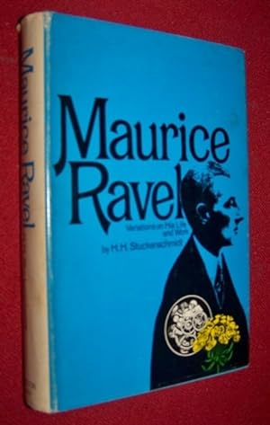 Seller image for Maurice Ravel -- Variations on His Life and Work for sale by Antiquarian Bookshop