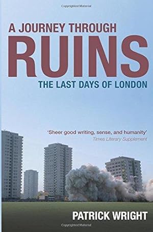 Seller image for A Journey Through Ruins: The Last Days of London for sale by WeBuyBooks