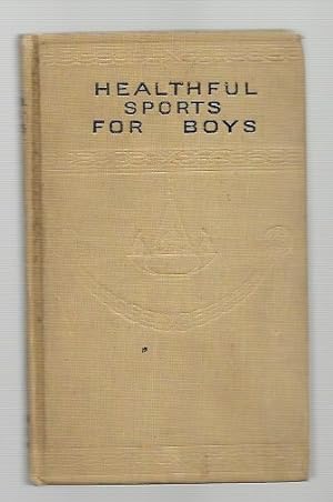 Seller image for Healthful Sports for Boys for sale by K. L. Givens Books