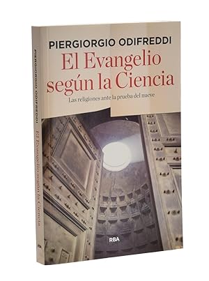 Seller image for EL EVANGELIO SEGN LA CIENCIA. LAS RELIGIONES ANTE LA PRUEBA DEL NUEVE for sale by Librera Monogatari