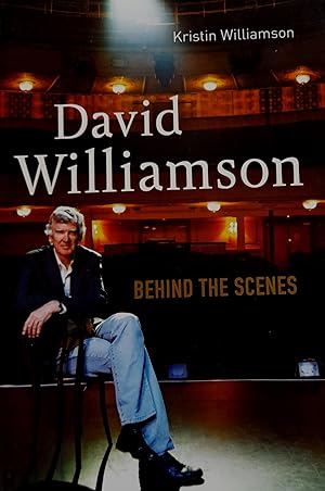 David Williamson: Behind the Scenes.