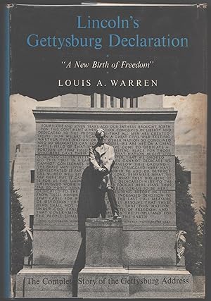 Bild des Verkufers fr Lincoln's Gettsyburg Declaration: "A New Birth of Freedom" zum Verkauf von Evening Star Books, ABAA/ILAB