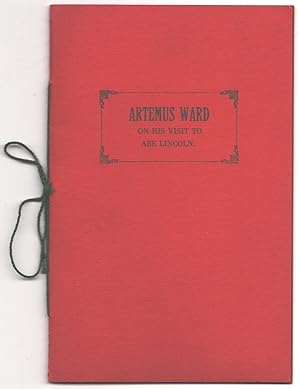 Artemus Ward on his Visit to Abe Lincoln; Letter III