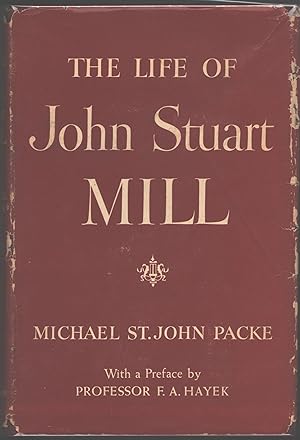 Bild des Verkufers fr The Life of John Stuart Mill zum Verkauf von Evening Star Books, ABAA/ILAB