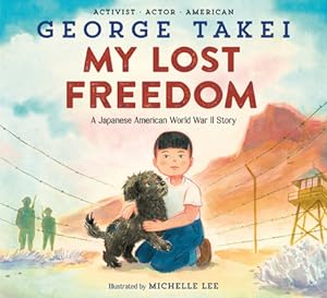 Image du vendeur pour My Lost Freedom: A Japanese American World War II Story (Hardback or Cased Book) mis en vente par BargainBookStores