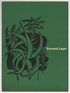 [Exhibition catalog]: Fernand Léger: An Exhibition of paintings, drawings, lithographs and book i...