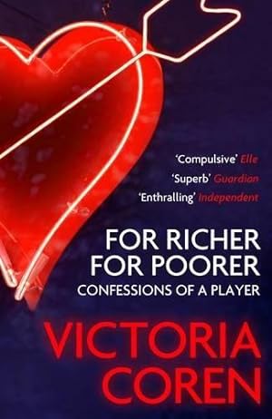 Bild des Verkufers fr For Richer, For Poorer: Confessions of a Player zum Verkauf von WeBuyBooks
