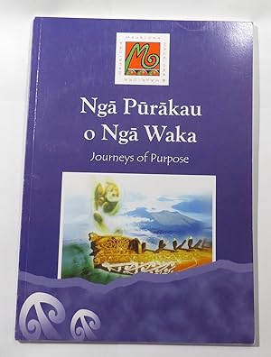 Bild des Verkufers fr Nga Purakau o Nga Waka : Journeys of Purpose zum Verkauf von Renaissance Books, ANZAAB / ILAB