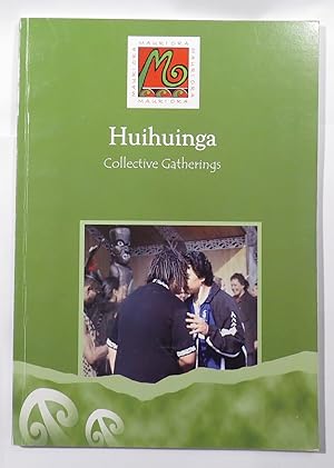 Bild des Verkufers fr Huihuinga : Collective Gatherings zum Verkauf von Renaissance Books, ANZAAB / ILAB