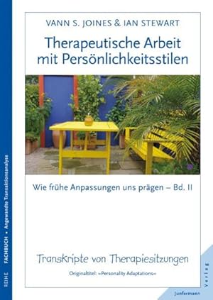 Seller image for Therapeutische Arbeit mit Persnlichkeitsstilen: Wie frhe Anpassungen uns prgen 2. Transkripte von Therapiesitzungen for sale by Studibuch