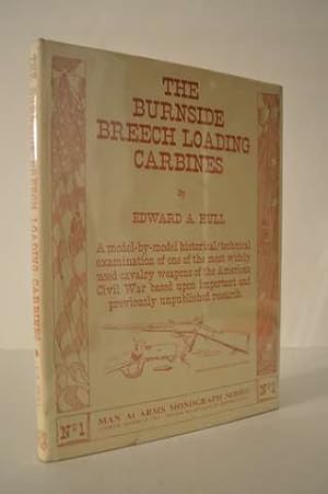 Seller image for The Burnside Breech Loading Carbines for sale by Lavendier Books