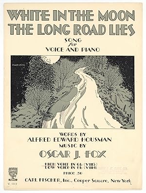 Bild des Verkufers fr [Sheet music]: White in the Moon the Long Road Lies zum Verkauf von Between the Covers-Rare Books, Inc. ABAA