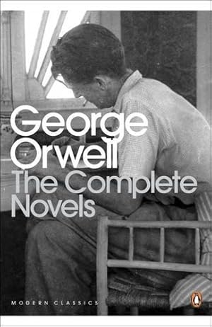 Image du vendeur pour The Complete Novels of George Orwell: Animal Farm, Burmese Days, A Clergyman's Daughter, Coming Up for Air, Keep the Aspidistra Flying, Nineteen Eighty-Four mis en vente par WeBuyBooks 2