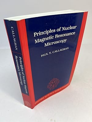 Imagen del vendedor de PRINCIPLES OF NUCLEAR MAGNETIC RESONANCE MICROSCOPY a la venta por Frey Fine Books