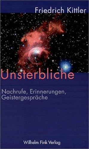 Bild des Verkufers fr Unsterbliche: Nachrufe, Erinnerungen, Geistergesprche zum Verkauf von Studibuch