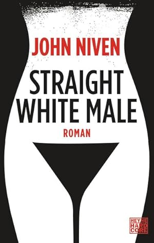 Bild des Verkufers fr Straight White Male: Roman zum Verkauf von Buchhandlung Loken-Books