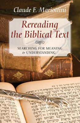 Immagine del venditore per Rereading the Biblical Text (Hardback or Cased Book) venduto da BargainBookStores