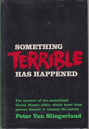 Seller image for SOMETHING TERRIBLE HAS HAPPENED for sale by Complete Traveller Antiquarian Bookstore