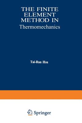 Immagine del venditore per The Finite Element Method in Thermomechanics (Paperback or Softback) venduto da BargainBookStores