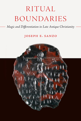 Seller image for Ritual Boundaries: Magic and Differentiation in Late Antique Christianity Volume 14 (Paperback or Softback) for sale by BargainBookStores