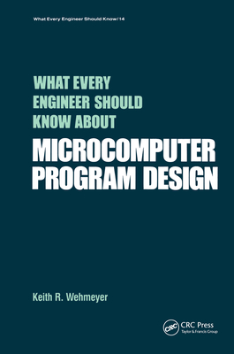 Seller image for What Every Engineer Should Know about Microcomputer Software (Hardback or Cased Book) for sale by BargainBookStores