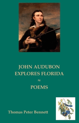 Image du vendeur pour John Audubon Explores Florida: Poems (Paperback or Softback) mis en vente par BargainBookStores