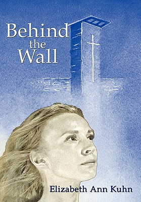 Seller image for Behind the Wall (Hardback or Cased Book) for sale by BargainBookStores