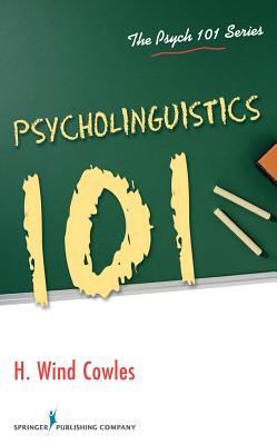 Imagen del vendedor de Psycholinguistics 101 (Paperback or Softback) a la venta por BargainBookStores
