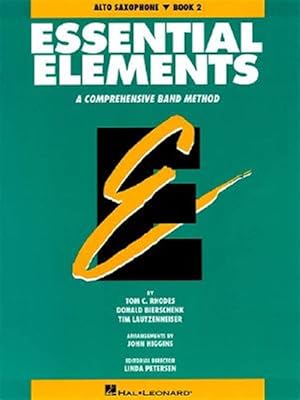 Imagen del vendedor de Essential Elements Book 2 - Eb Alto Saxophone a la venta por GreatBookPrices
